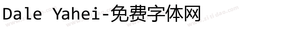 Dale Yahei字体转换